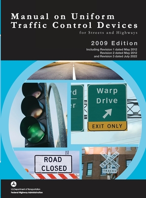Manual on Uniform Traffic Control Devices for Streets and Highways - 2009 Edition incl. Revisions 1-3 (Complete Book, Color Print, Hardcover) Cover Image