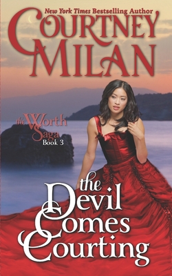 The Devil Comes Courting (The Worth Saga #3)