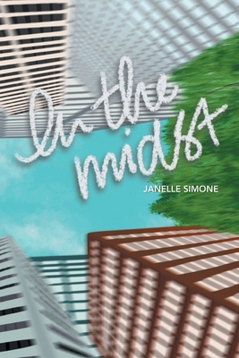 In the Midst By Janelle Simone Cover Image