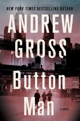 Button Man: A Novel Cover Image