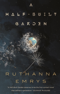 A Half-Built Garden By Ruthanna Emrys Cover Image