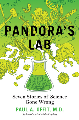 Pandora's Lab: Seven Stories of Science Gone Wrong Cover Image