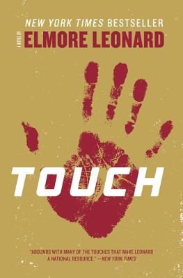 Touch: A Novel By Elmore Leonard Cover Image