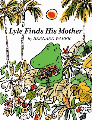 Lyle Finds His Mother Cover Image