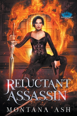 Reluctant Assassin (Reluctant Royals #2)