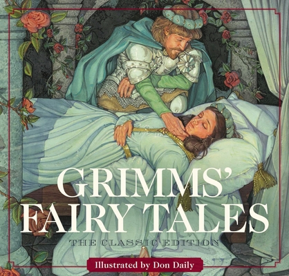Grimms' Fairy Tales (The Classic Edition) Cover Image