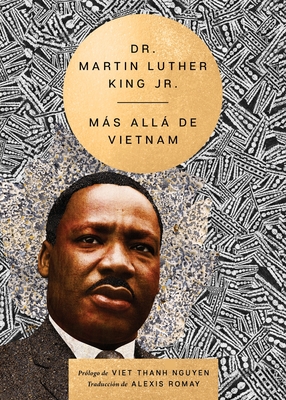 Beyond Vietnam \ Más allá de Vietnam (Spanish edition) (The Essential Speeches of Dr. Martin Lut #3)