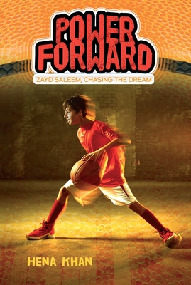 Cover for Power Forward (Zayd Saleem, Chasing the Dream #1)