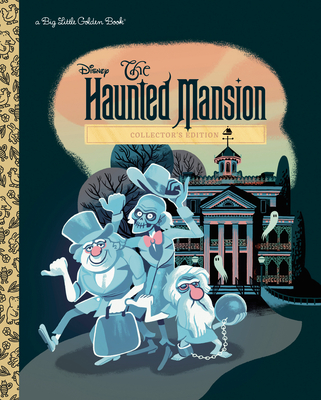 The Haunted Mansion (Disney Classic) (Big Little Golden Book) Cover Image