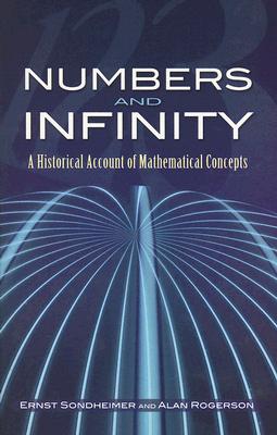 Numbers and Infinity: A Historical Account of Mathematical Concepts (Dover Books on Mathematics) Cover Image