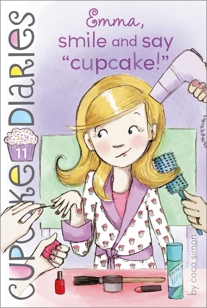 Emma, Smile and Say "Cupcake!" (Cupcake Diaries #11)