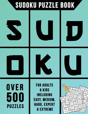 SUDOKU:500 Sudoku Puzzles(Easy,Medium,Hard,VeryHard