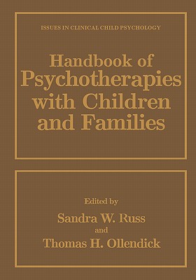 Handbook of Psychotherapies with Children and Families (Issues in Clinical Child Psychology) Cover Image