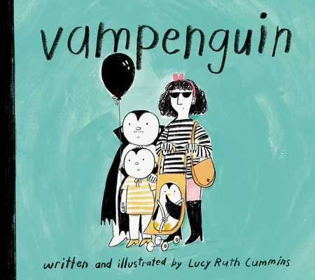 Vampenguin By Lucy Ruth Cummins, Lucy Ruth Cummins (Illustrator) Cover Image