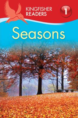 Kingfisher Readers L1: Seasons