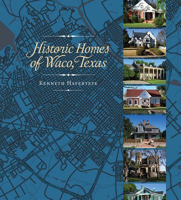 Historic Homes of Waco, Texas Cover Image