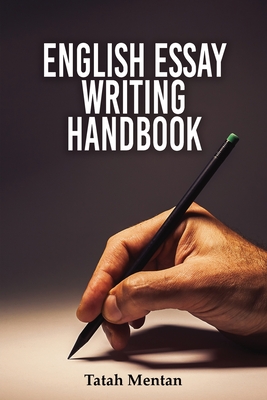English Essay Writing Handbook By Ph. D. Tatah Mentan Cover Image