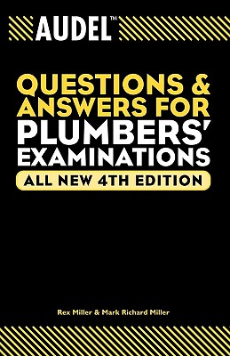 Audel Questions and Answers for Plumbers' Examinations (Audel Questions & Answers for Plumbers' Examinations) Cover Image
