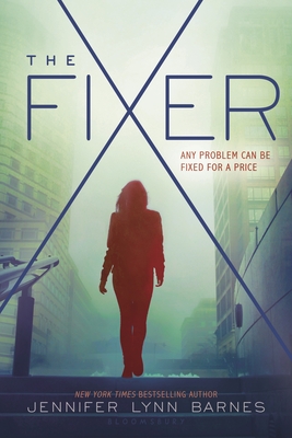 The Fixer By Jennifer Lynn Barnes Cover Image