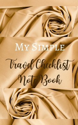 My Simple Travel Checklist Note Book - Gold Brown Cream Luxury Silk Texture Glamorous - Black White Interior