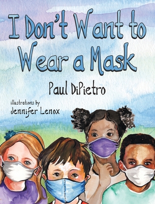 I Don't Want to Wear a Mask Cover Image