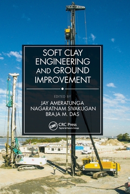 Soft Clay Engineering and Ground Improvement Cover Image