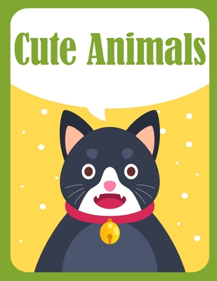 Cute Animals: Cute Forest Wildlife Animals and Funny Activity for Kids's Creativity By Creative Color Cover Image
