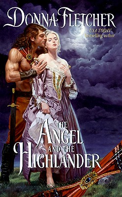 The Angel and the Highlander (A Sinclare Brothers Series #3) By Donna Fletcher Cover Image