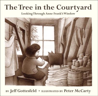 The Tree in the Courtyard: Looking Through Anne Frank's Window Cover Image