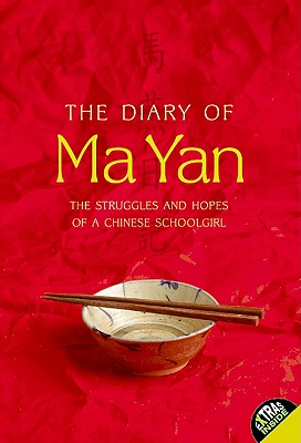 The Diary of Ma Yan: The Struggles and Hopes of a Chinese Schoolgirl Cover Image