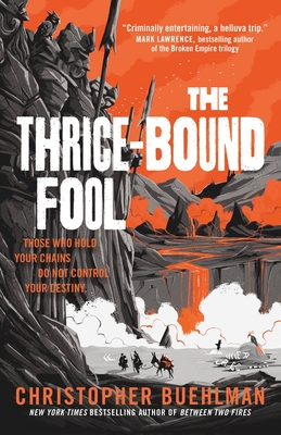 The Thrice-Bound Fool (Blacktongue #2) | mitpressbookstore