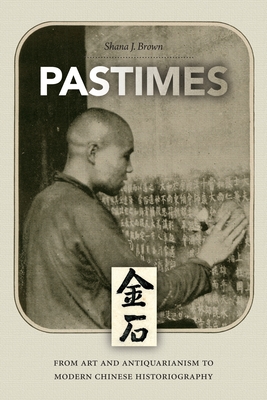 Pastimes By Shana J. Brown Cover Image