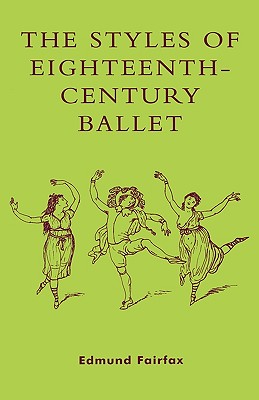 The Styles of Eighteenth-Century Ballet Cover Image