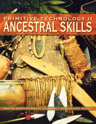 Primitive Technology II - Ancestral Skills Cover Image