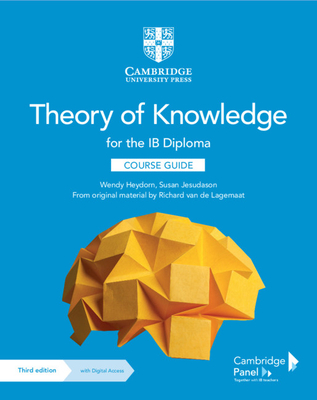 Theory of Knowledge for the Ib Diploma Course Guide with Digital Access (2 Years) Cover Image