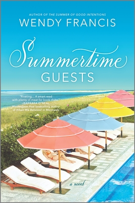 Summertime Guests By Wendy Francis Cover Image