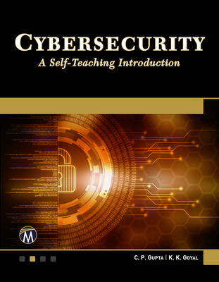 Cybersecurity: A Self-Teaching Introduction Cover Image