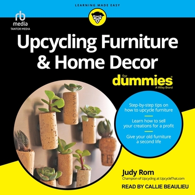 Upcycling Furniture & Home Decor for Dummies Cover Image