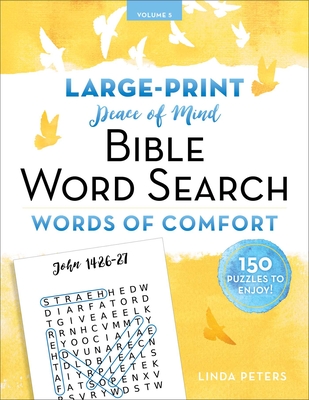 Peace of Mind Bible Word Search: Words of Comfort By Linda Peters Cover Image
