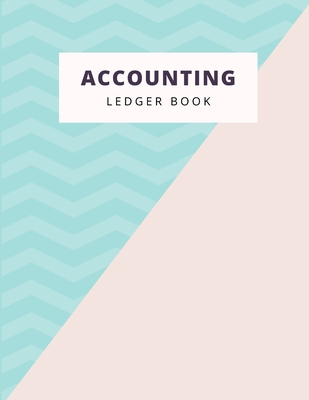 Accounting Ledger Book: Small Business Cash Logbook for Income & Expense, Cashflow Bookkeeping, 8.5 x 11 inch, Two Tones Pastel Cover Image