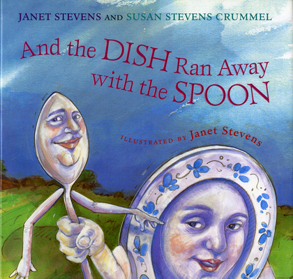 And the Dish Ran Away with the Spoon Cover