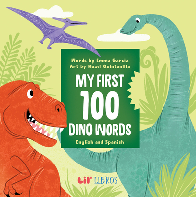 First 100 Dinosaurs (First 100) (Board Book)