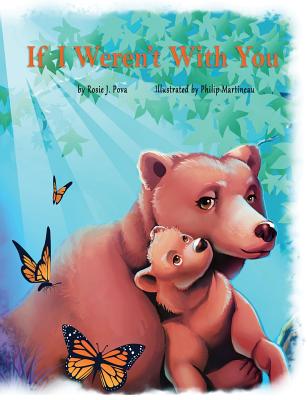 If I Weren't With You By Rosie J. Pova, Philip Martineau (Illustrator) Cover Image