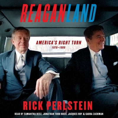 Reaganland: America's Right Turn 1976-1980 Cover Image