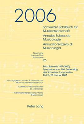 Schweizer Jahrbuch Fuer Musikwissenschaft- Annales Suisses de Musicologie- Annuario Svizzero Di Musicologia: Neue Folge / Nouvelle Série / Nuova Serie By Schweiz Musikforschende Gesellschaft (Editor) Cover Image