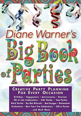 Diane Warner's Big Book of Parties (Wedding Essentials) By Diane Warner Cover Image