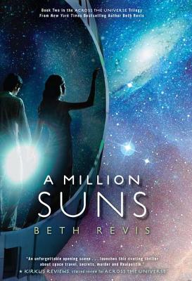 Cover Image for A Million Suns: An Across the Universe Novel