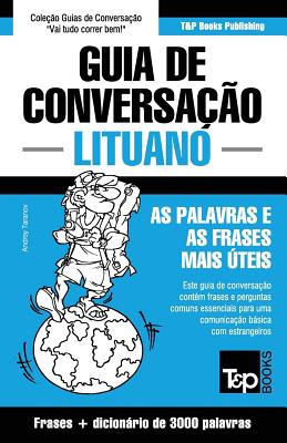 Guia de Conversação Português-Lituano e vocabulário temático 3000 palavras By Andrey Taranov Cover Image