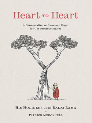 Heart to Heart: A Conversation on Love and Hope for Our Precious Planet Cover Image