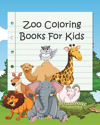 Download Zoo Coloring Books For Kids Coloring Books For Kids Toddlers Jumbo Coloring Book Paperback Vroman S Bookstore